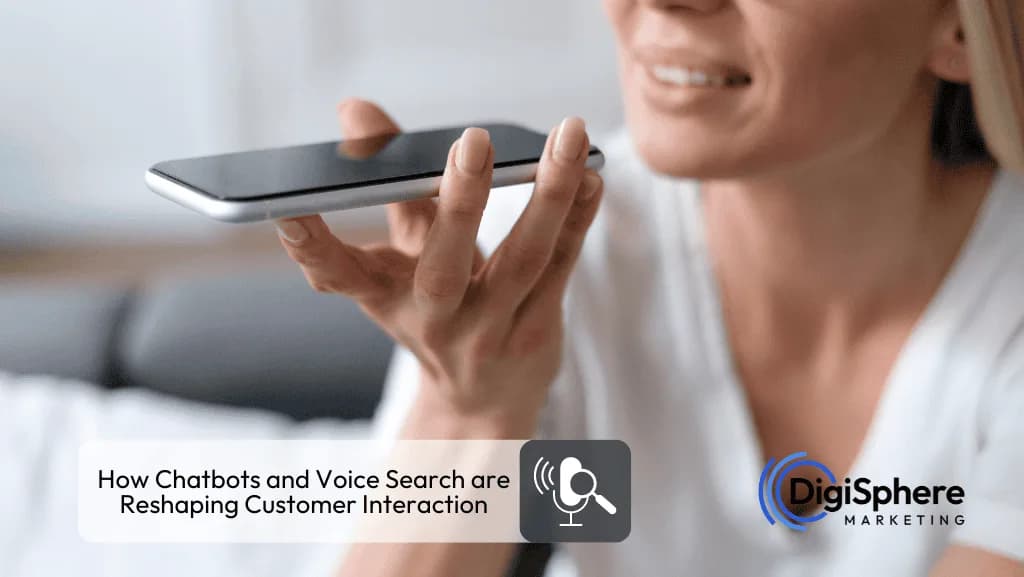 Conversational Marketing: How Chatbots and Voice Search are Reshaping Customer Interaction