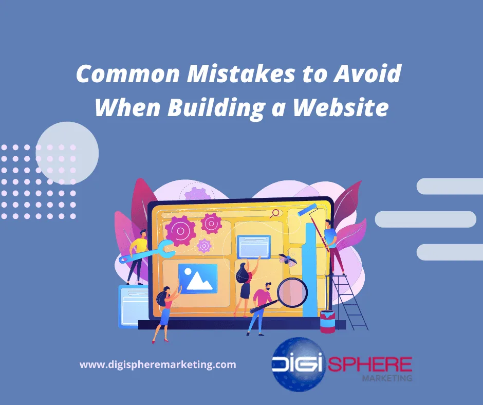 Don't Make These Common Mistakes with Building a Website