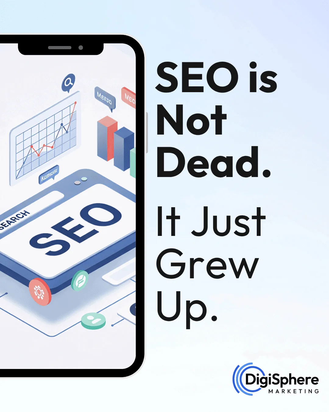 SEO Is Not Dead. It Just Grew Up.