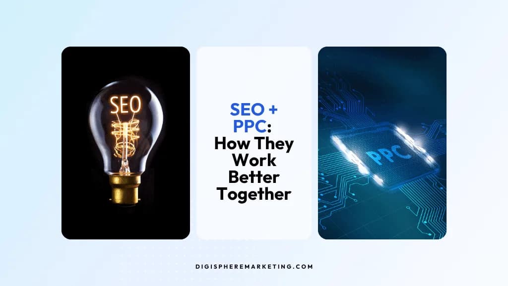 The Intersection of SEO & PPC: How They Work Better Together