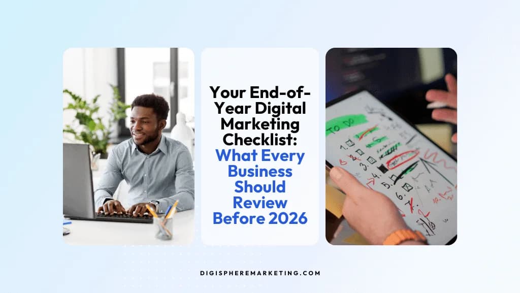 Your End-of-Year Digital Marketing Checklist: What Every Business Should Review Before 2026