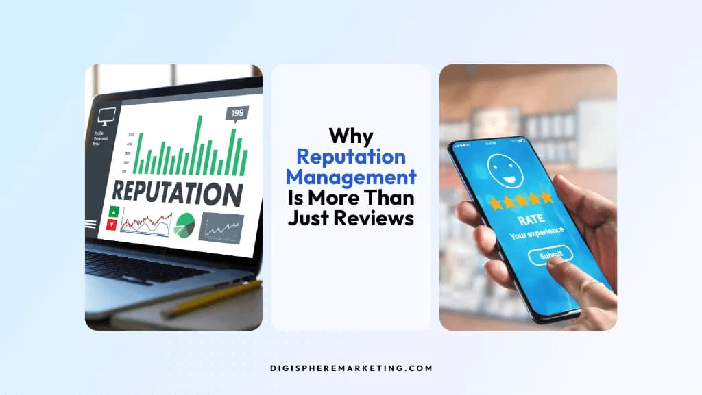Why Reputation Management Is More Than Just Reviews