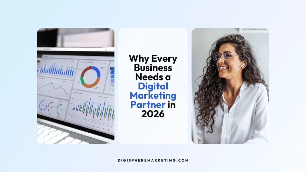 Why Every Business Needs a Digital Marketing Partner in 2026
