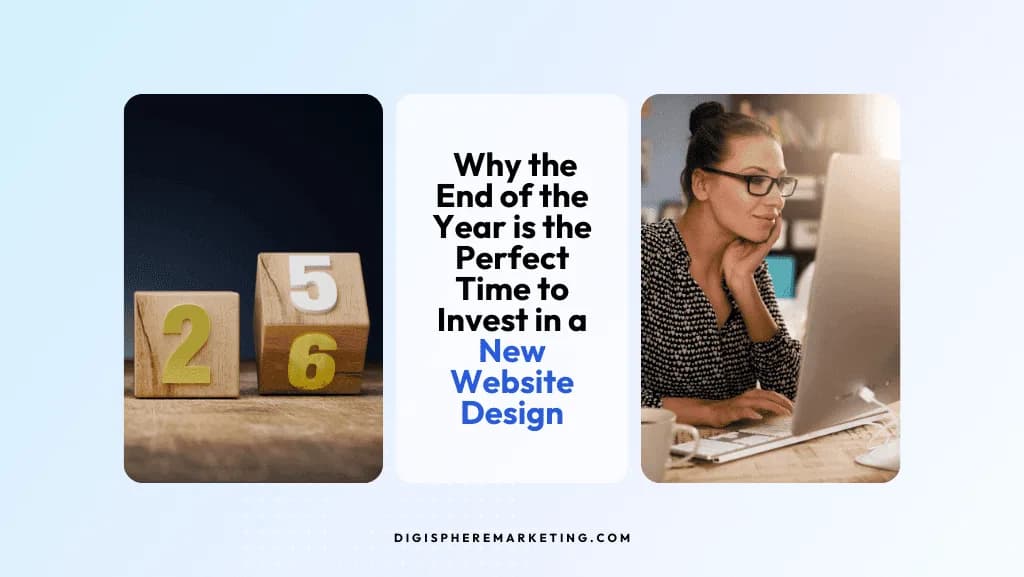 Why the End of the Year is the Perfect Time to Invest in a New Website Design