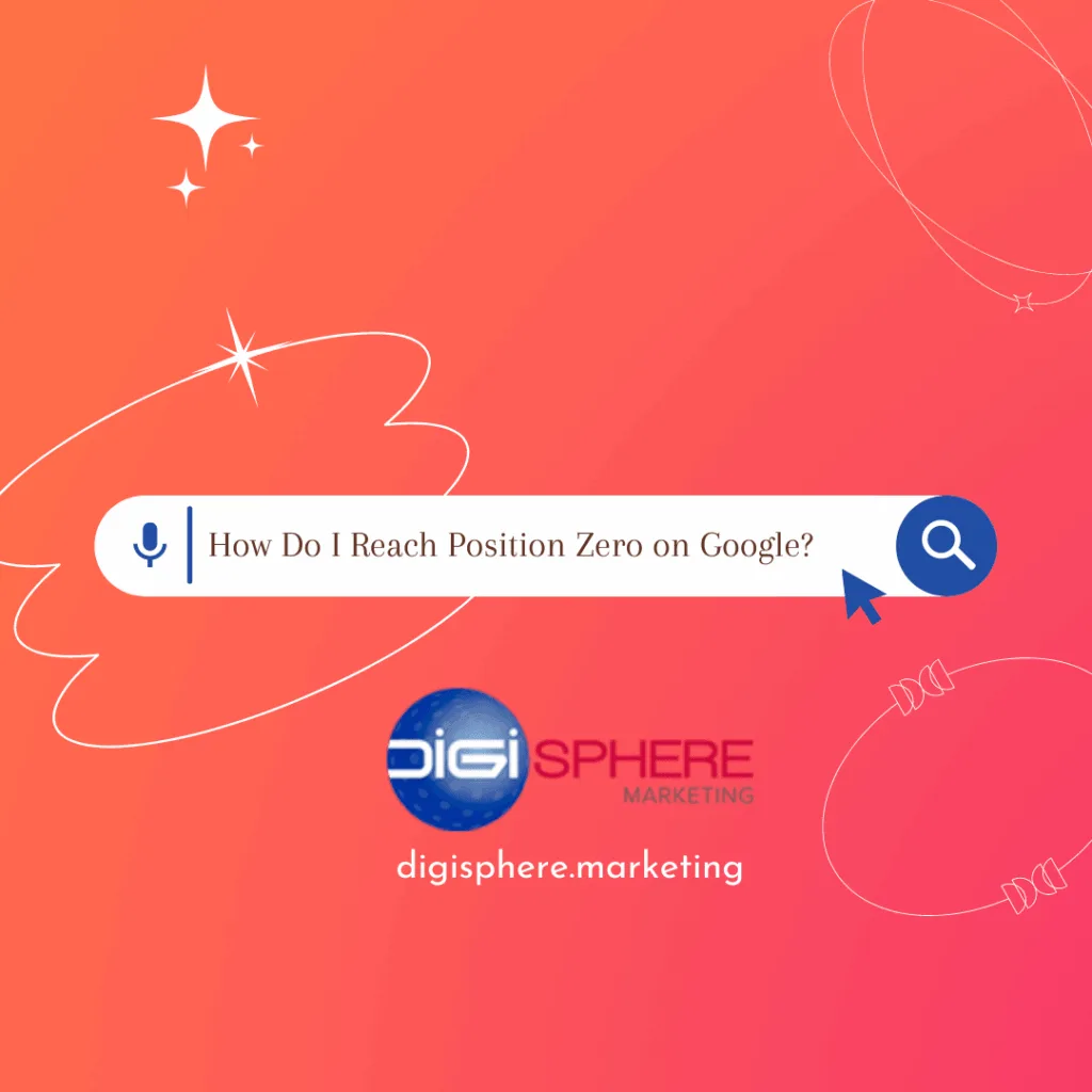 How Do I Reach Position Zero on Google?
