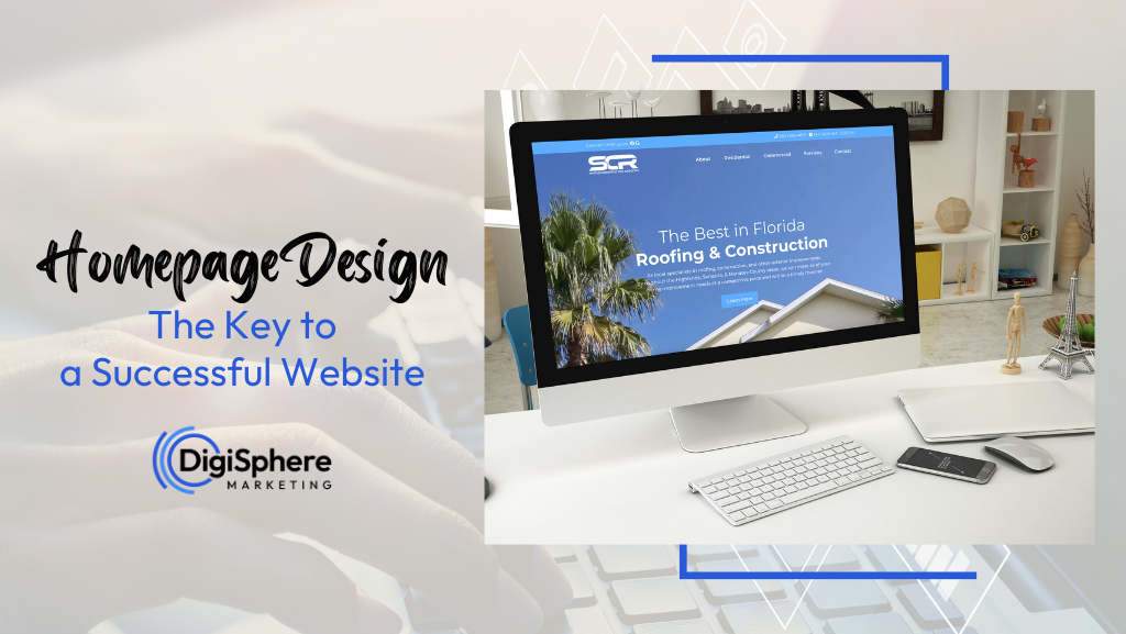 Homepage Design: The Key to a Successful Website